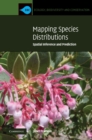 Image for Mapping Species Distributions: Spatial Inference and Prediction