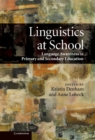 Image for Linguistics at School: Language Awareness in Primary and Secondary Education