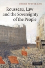 Image for Rousseau, Law and the Sovereignty of the People
