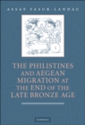 Image for Philistines and Aegean Migration at the End of the Late Bronze Age
