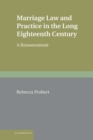 Image for Marriage Law and Practice in the Long Eighteenth Century: A Reassessment