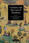 Image for Creation and the God of Abraham