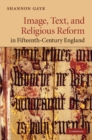 Image for Image, Text, and Religious Reform in Fifteenth-Century England