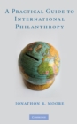 Image for Practical Guide to International Philanthropy