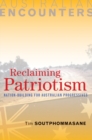 Image for Reclaiming Patriotism: Nation-Building for Australian Progressives