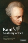 Image for Kant&#39;s Anatomy of Evil