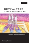 Image for Duty of Care in the Human Services: Mishaps, Misdeeds and the Law