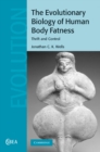 Image for Evolutionary Biology of Human Body Fatness: Thrift and Control