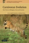 Image for Carnivoran Evolution: New Views on Phylogeny, Form and Function