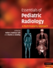 Image for Essentials of Pediatric Radiology: A Multimodality Approach