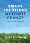 Image for Smart Solutions to Climate Change: Comparing Costs and Benefits