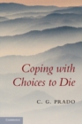 Image for Coping with Choices to Die