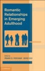 Image for Romantic Relationships in Emerging Adulthood