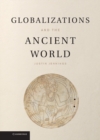 Image for Globalizations and the Ancient World
