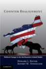 Image for Counter Realignment: Political Change in the Northeastern United States