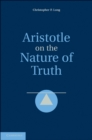 Image for Aristotle on the Nature of Truth