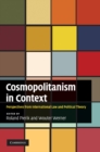 Image for Cosmopolitanism in Context: Perspectives from International Law and Political Theory
