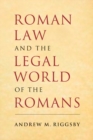 Image for Roman Law and the Legal World of the Romans