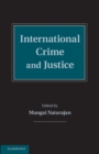 Image for International Crime and Justice