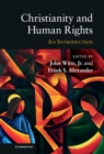 Image for Christianity and Human Rights: An Introduction