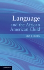 Image for Language and the African American Child