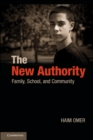 Image for New Authority: Family, School, and Community