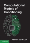 Image for Computational Models of Conditioning