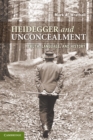 Image for Heidegger and Unconcealment: Truth, Language, and History