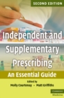 Image for Independent and Supplementary Prescribing: An Essential Guide
