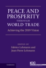 Image for Peace and Prosperity through World Trade: Achieving the 2019 Vision