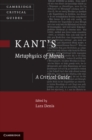 Image for Kant&#39;s Metaphysics of Morals: A Critical Guide