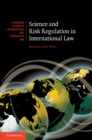 Image for Science and Risk Regulation in International Law