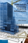 Image for Public-Private Partnership Projects in Infrastructure: An Essential Guide for Policy Makers