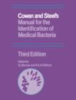 Image for Cowan and Steel&#39;s manual for the identification of medical bacteria.
