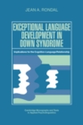 Image for Exceptional Language Development in Down Syndrome : Implications for the Cognition-Language Relationship