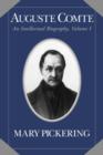 Image for Auguste Comte: an intellectual biography