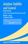 Image for Airplane stability and control: a history of the technologies that made aviation possible