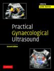 Image for Practical gynaecological ultrasound