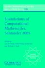 Image for Foundations of computational mathematics, Santander 2005