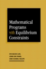 Image for Mathematical programs with equilibrium constraints