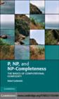 Image for P, NP, and NP-completeness: the basics of computational complexity