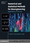 Image for Numerical and statistical methods for bioengineering: applications in MATLAB