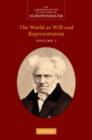 Image for Schopenhauer: The World as Will and Representation: Volume 1
