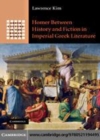 Image for Homer between history and fiction in Imperial Greek literature