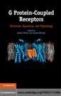 Image for G protein-coupled receptors: structure, signaling, and physiology