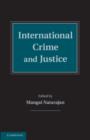 Image for International crime and justice