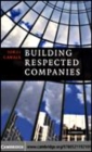 Image for Building respected companies [electronic resource] :  rethinking business leadership and the purpose of the firm /  Jordi Canals. 