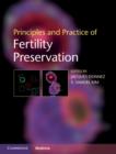 Image for Principles and practice of fertility preservation