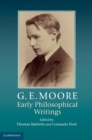 Image for G. E. Moore: Early Philosophical Writings
