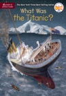 Image for What Was the Titanic?